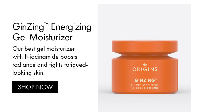 GinZing™ Energizing Gel Moisturizer | Our best gel moisturizer with Niacinamide boosts radiance and fights fatigued-looking skin. | SHOP NOW