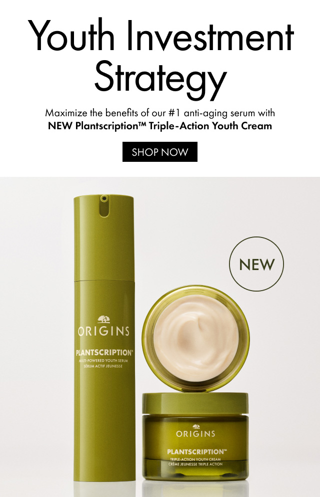 NEW | Youth Investment Strategy | Maximize the benefits of our #1 anti-aging serum with NEW Plantscription™ Triple-Action Youth Cream | SHOP NOW