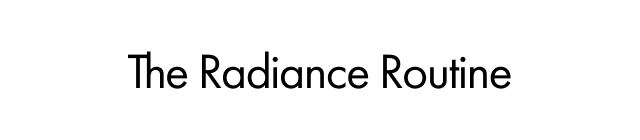 The Radiance Routine