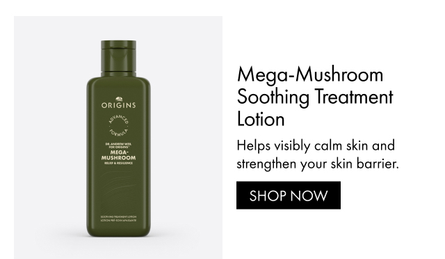 Mega-Mushroom Soothing Treatment Lotion | Helps visibly calm skin and strengthen your skin barrier. | SHOP NOW