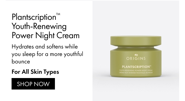 Plantscription™ Youth-Renewing Power Night Cream | Hydrates and softens while you sleep for a more youthful bounce | For All Skin Types | SHOP NOW
