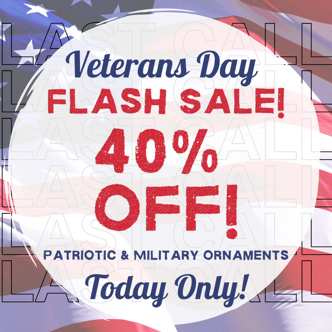 Veterans Day Flash Sale graphic featuring an American flag background with bold red and blue text: 40% Off Patriotic & Military Ornaments – Today Only!