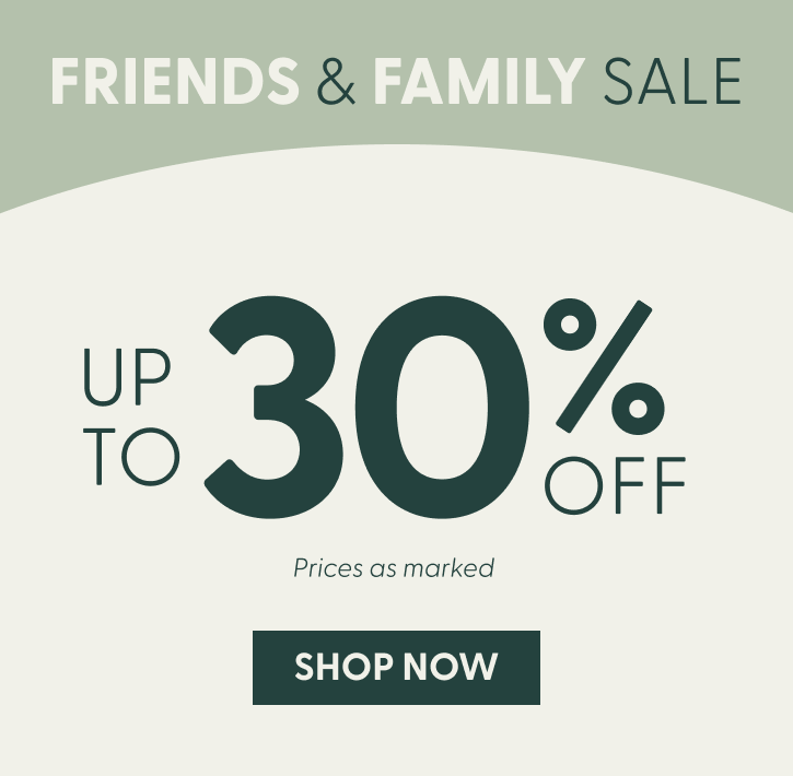 friends and family sale