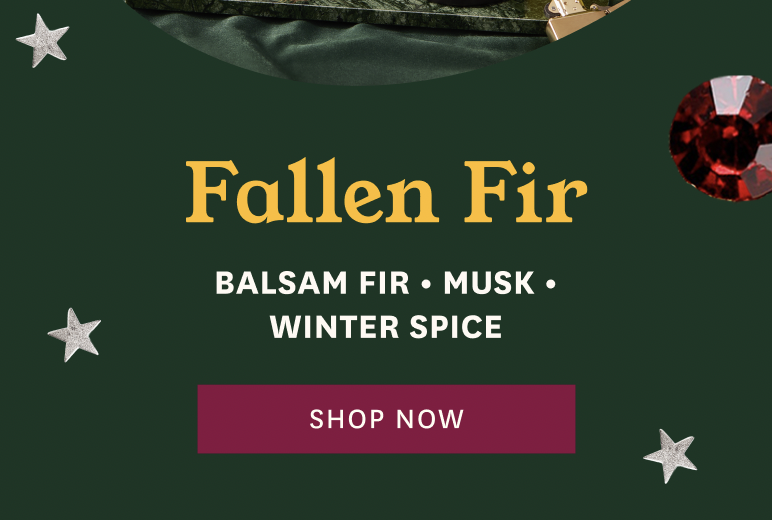  Shop Christmas in July: Fallen Fir