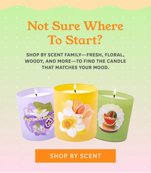 Shop By Scent