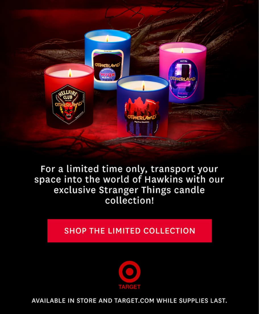 Limited Time Only, Stranger Things Candles Collection