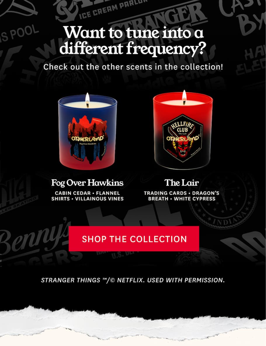 Limited Time Only, Stranger Things Candles Collection