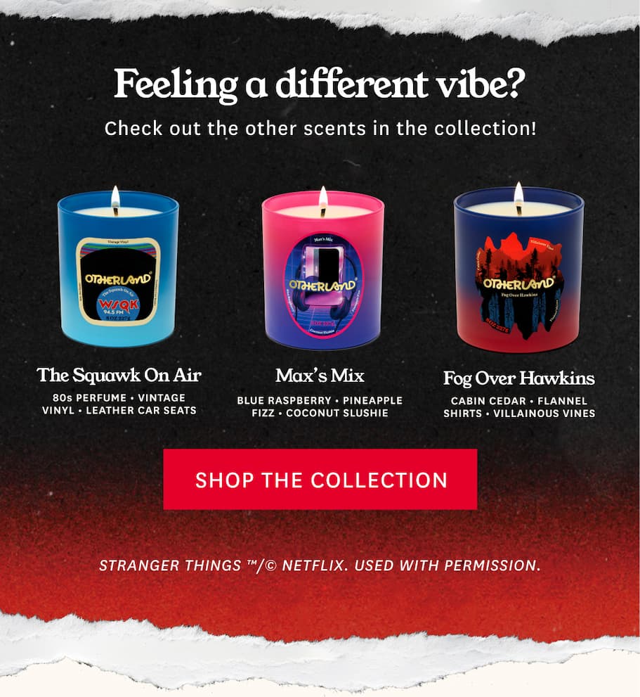 Limited Time Only, Stranger Things Candles Collection