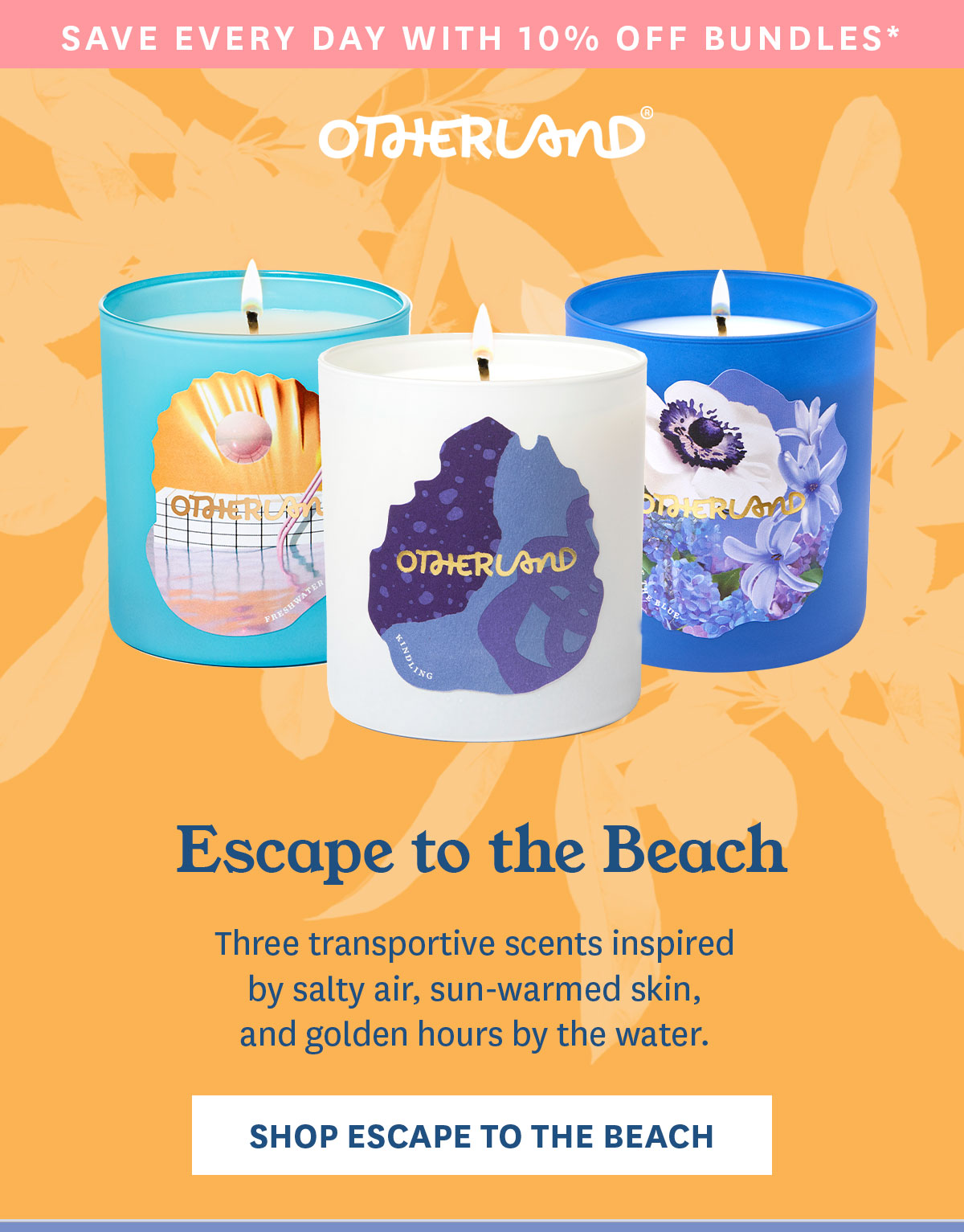 Save Every Day with 10% Off Bundles. Shop the Escape to the Beach Bundle.