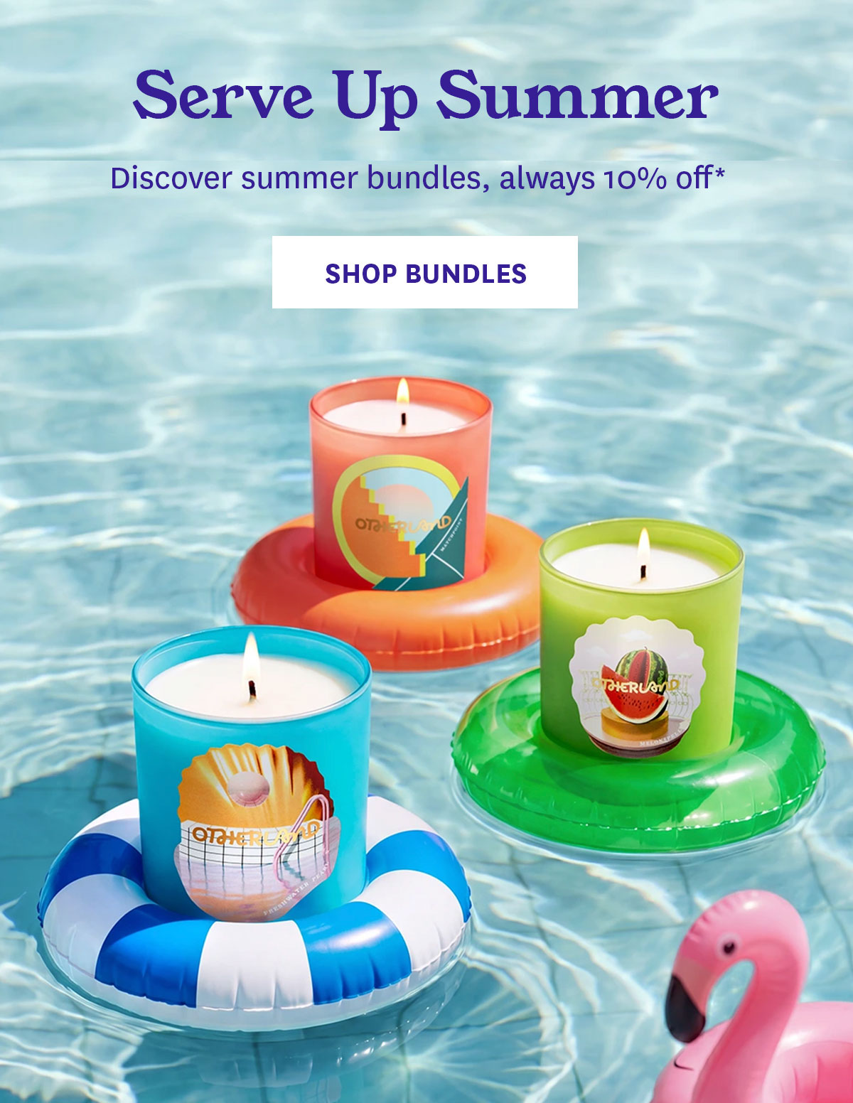 Summer Bundles: 10% off