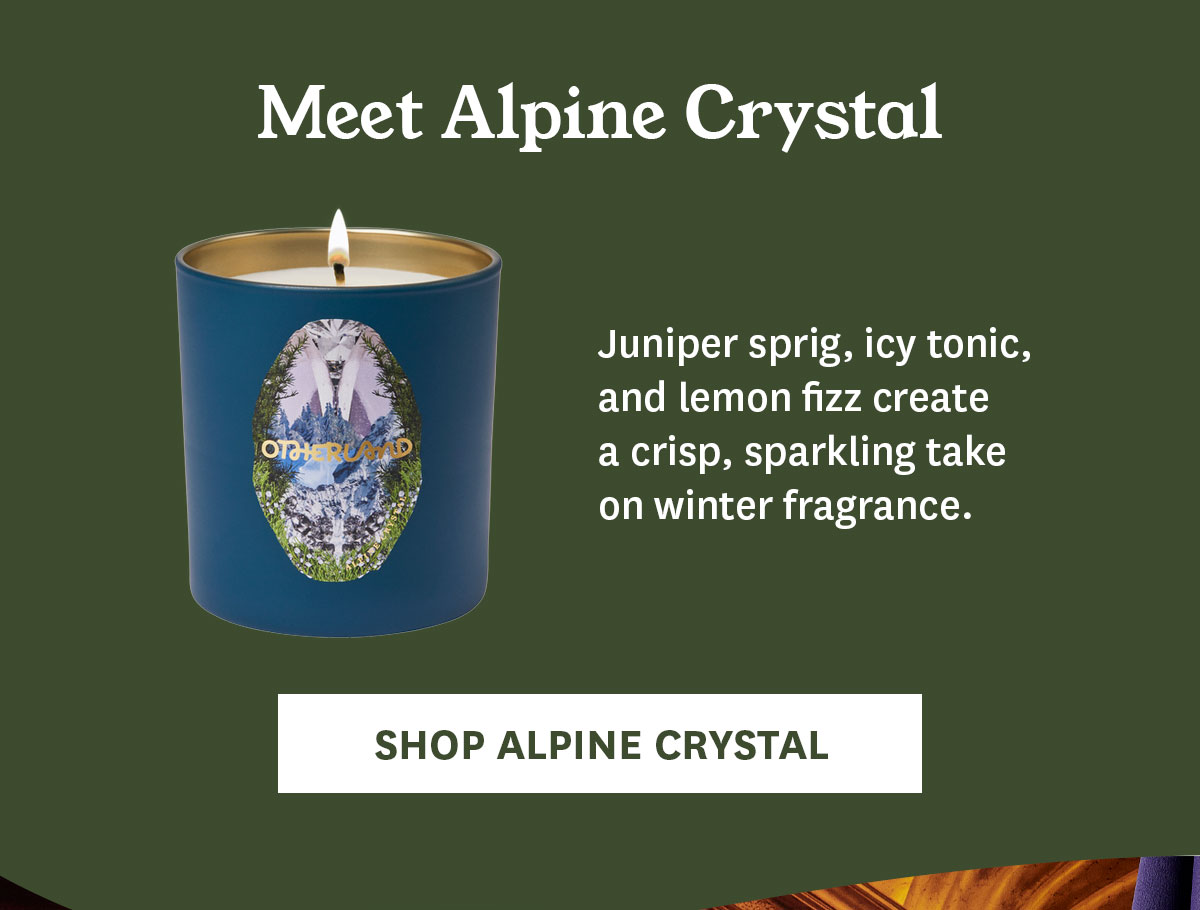 Shop Alpine Crystal.