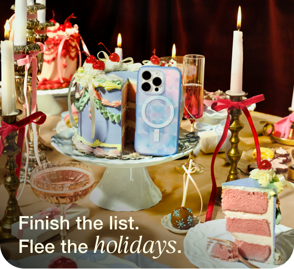 Finish the list. Flee the holidays.