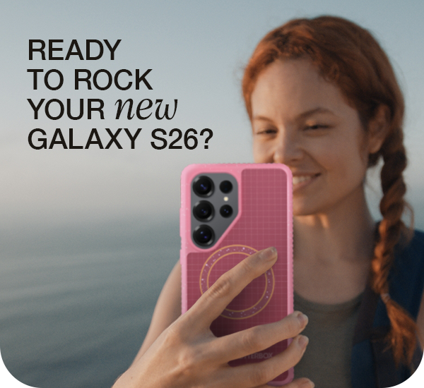 Ready to rock your new Galaxy S26?