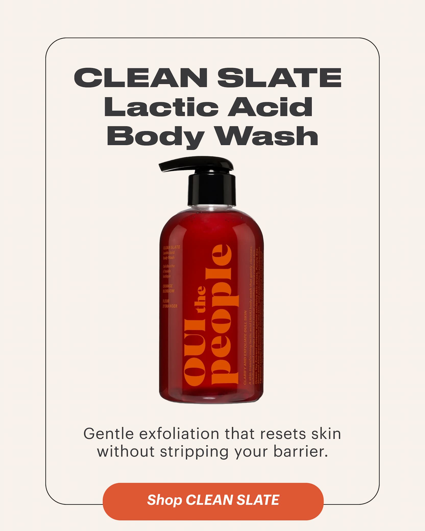 OUI the People CLEAN SLATE Lactic Acid Body Wash