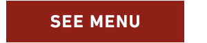 SEE MENU