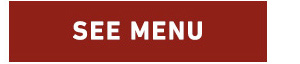 SEE MENU
