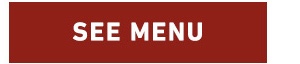 SEE MENU