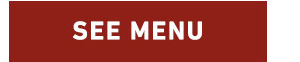SEE MENU