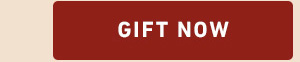 GIFT NOW