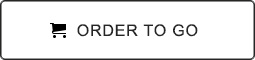 ORDER TO GO
