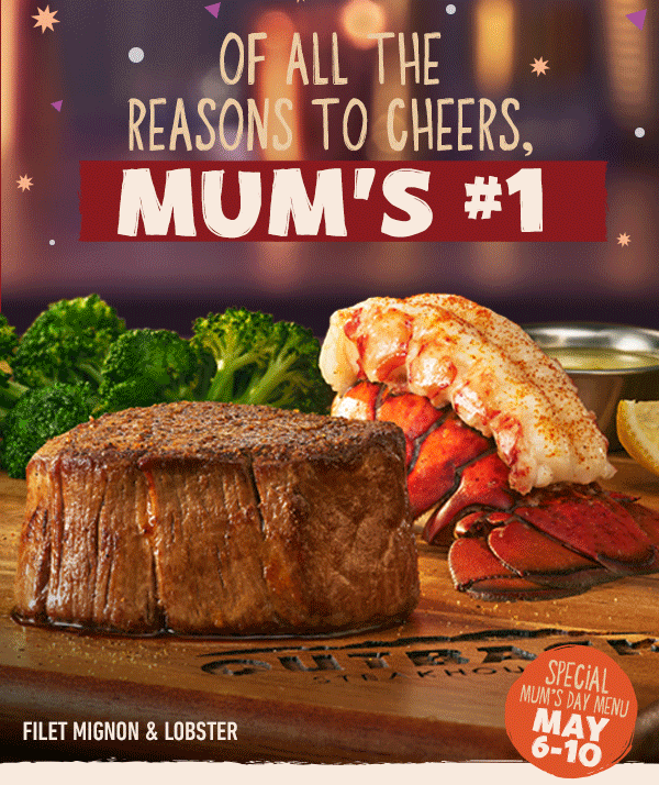Of All The Reasons To Cheers, Mum's #1 - Special Mum's Day Menu May 6-10