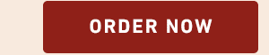 ORDER NOW
