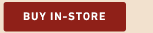 BUY IN-STORE