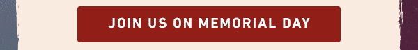 Join Us On Memorial Day
