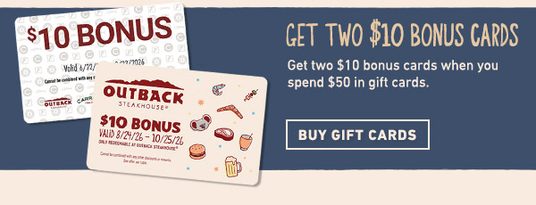Get TWO $10 Bonus Cards - Get two $10 bonus cards when you spend $50 in gift cards. Buy Gift Cards