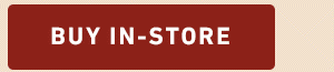 BUY IN-STORE