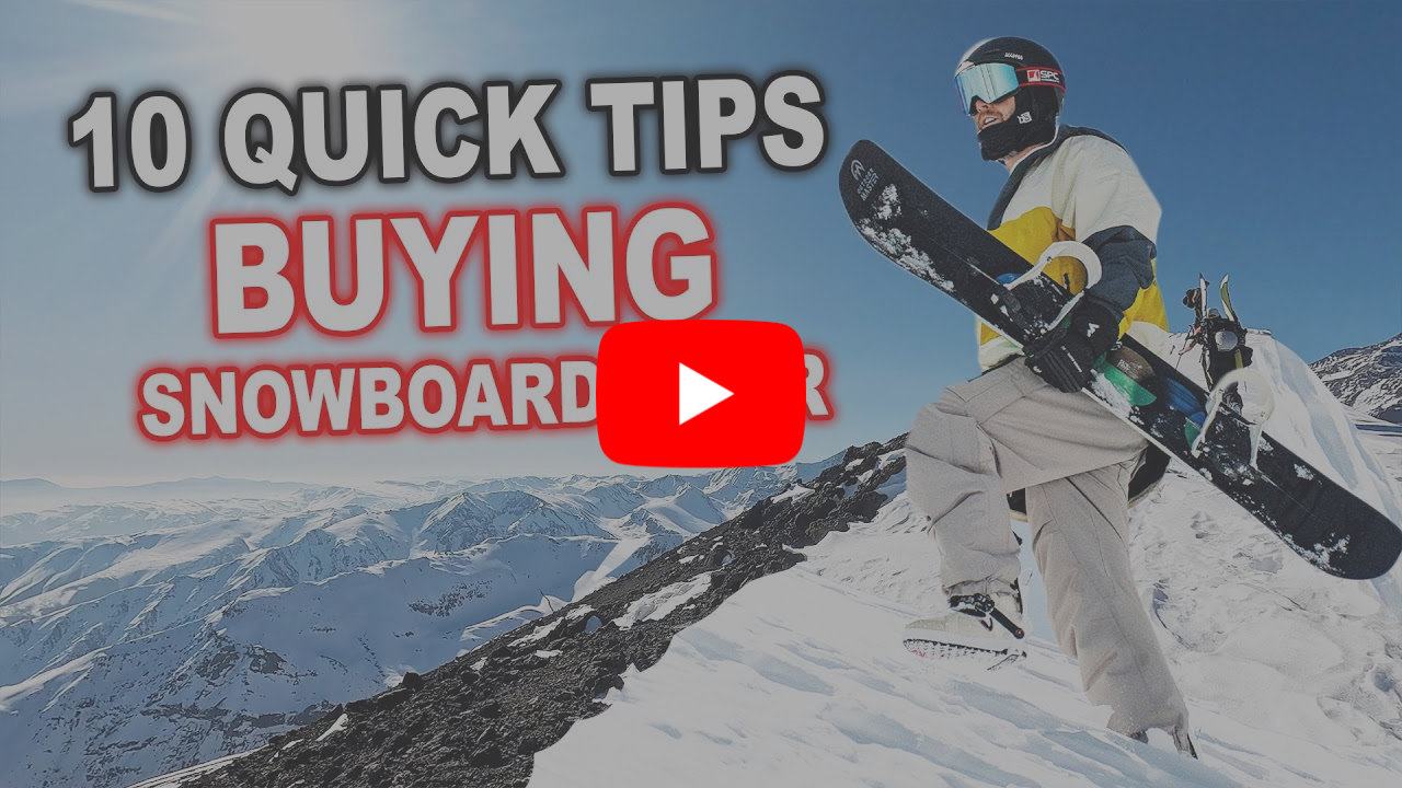 10 Quick Tips for Buying Snowboard Gear