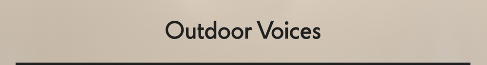 Outdoor Voices