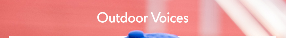 Outdoor Voices
