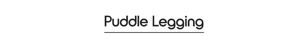 Puddle Legging