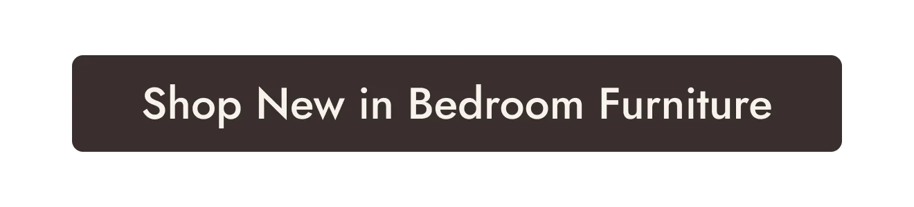 Shop new in bedroom furniture