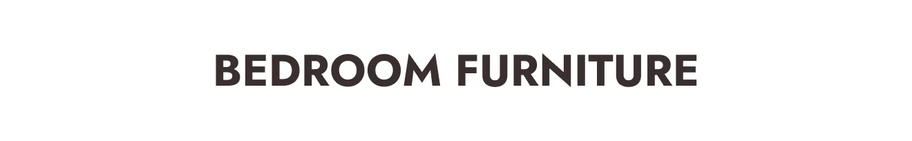Bedroom Furniture