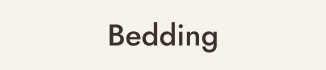 Bedding