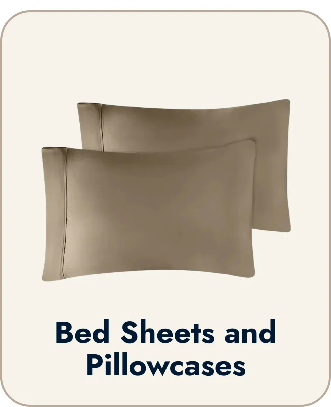 Bed Sheets and Pillowcases