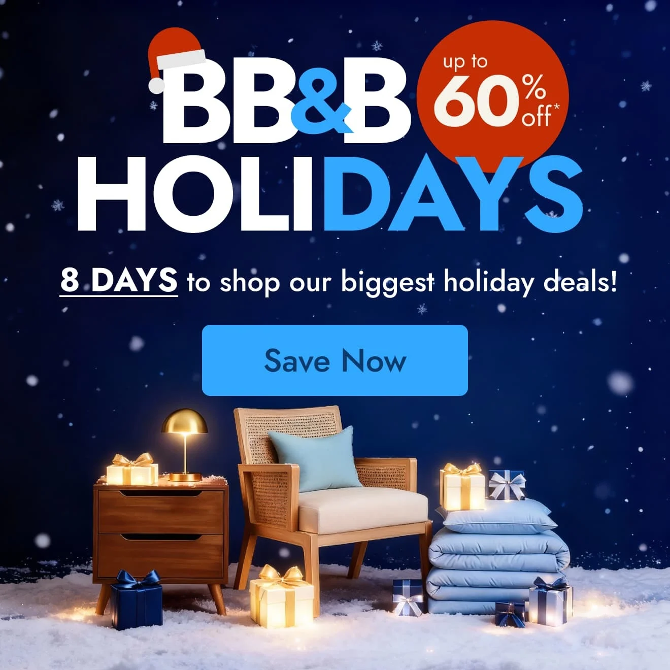 BB&B HoliDAYS—Up to 60% off