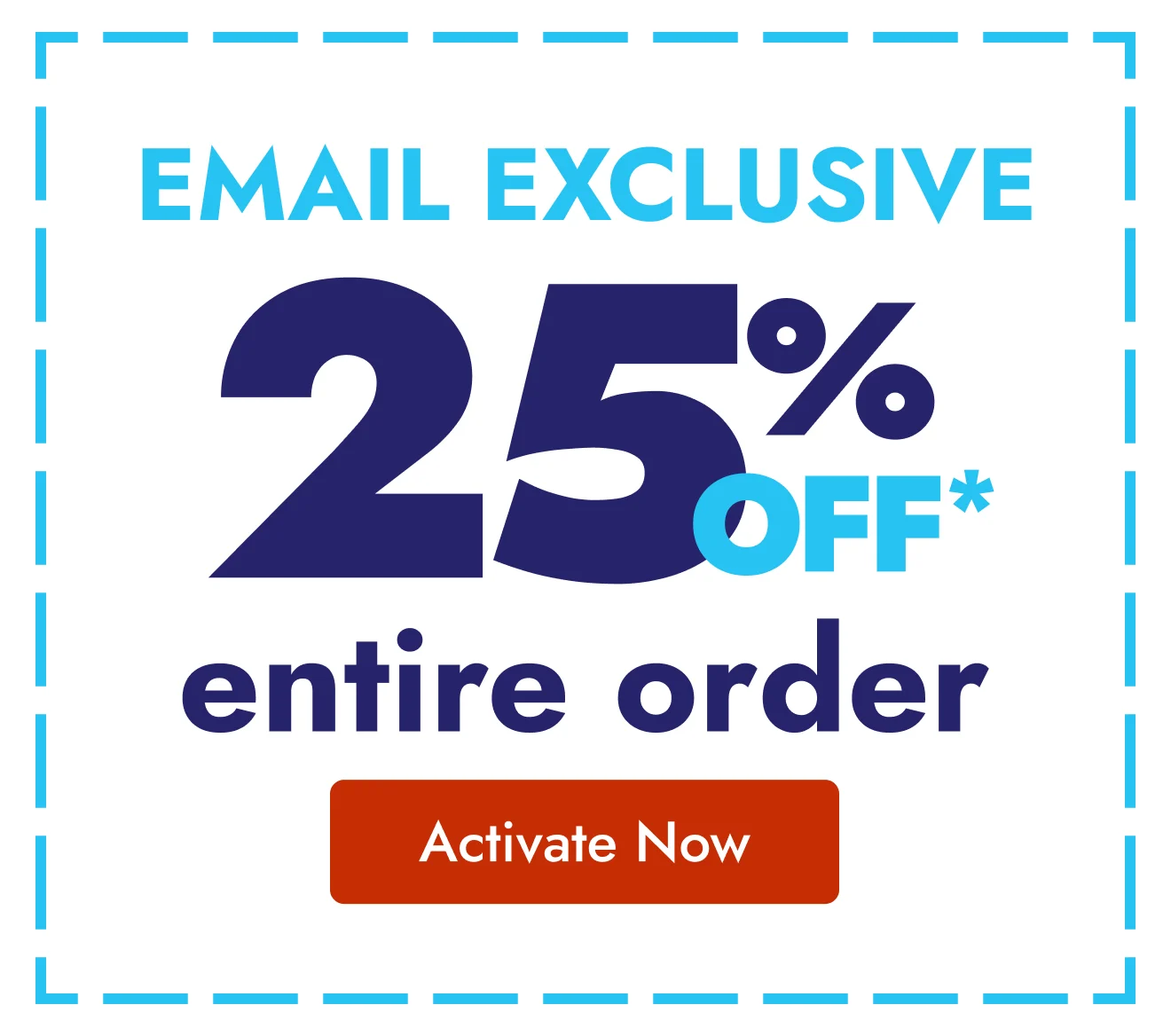 Final weekend: 25% off your entire order