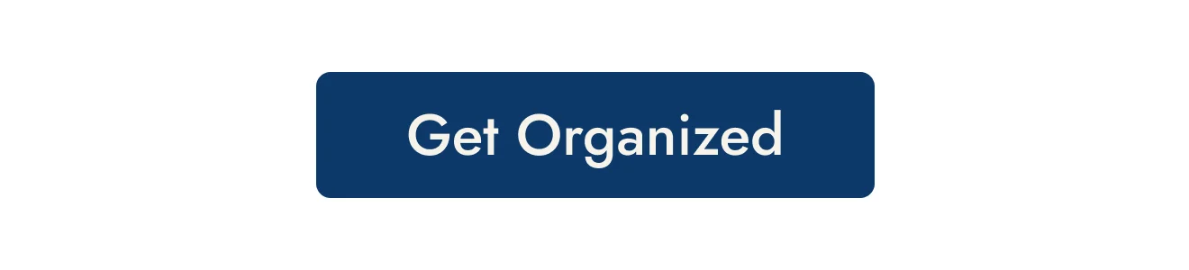 Get Organized