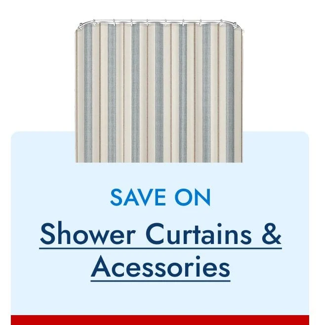 Save on Shower Curtains & Accessories