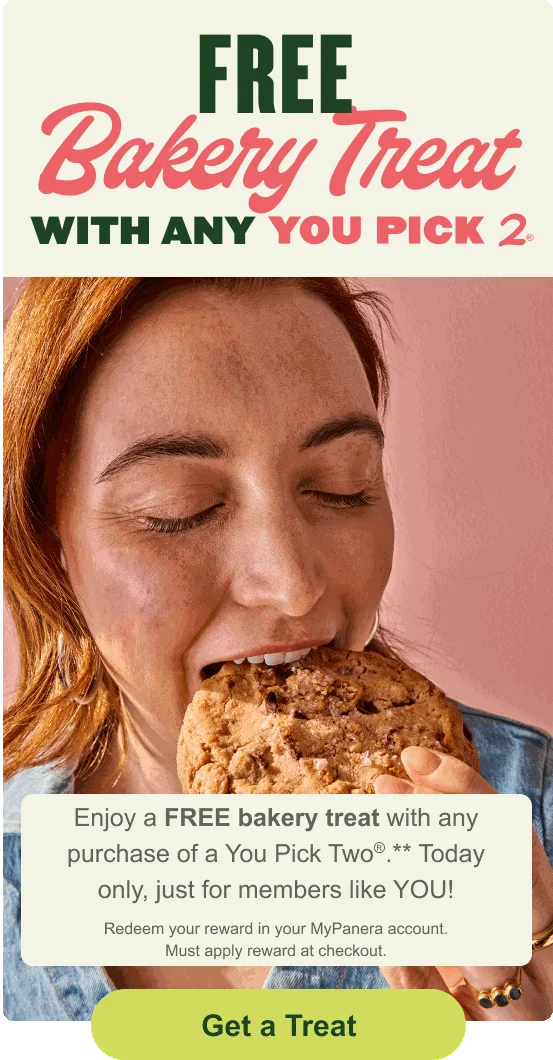 Free Bakery Treat with any You Pick Two**