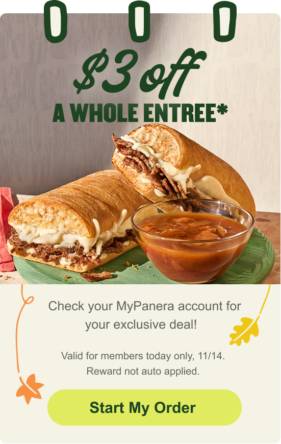A MyPanera Days promotional banner showing a toasted sandwich sliced in half, filled with meat and melted cheese, next to a bowl of dipping sauce. The image features the text $3 Off A Whole Entree*. The deal is valid for members today only, 11/14, with a Join MyPanera call-to-action button at the bottom.