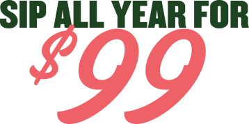 Sip All Year For $99