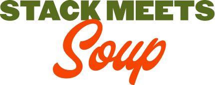Stack Meets Soup