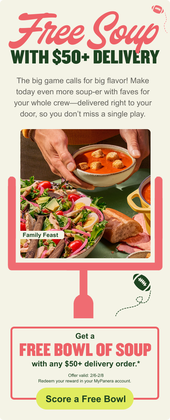 Free Soup with $50+ Delivery