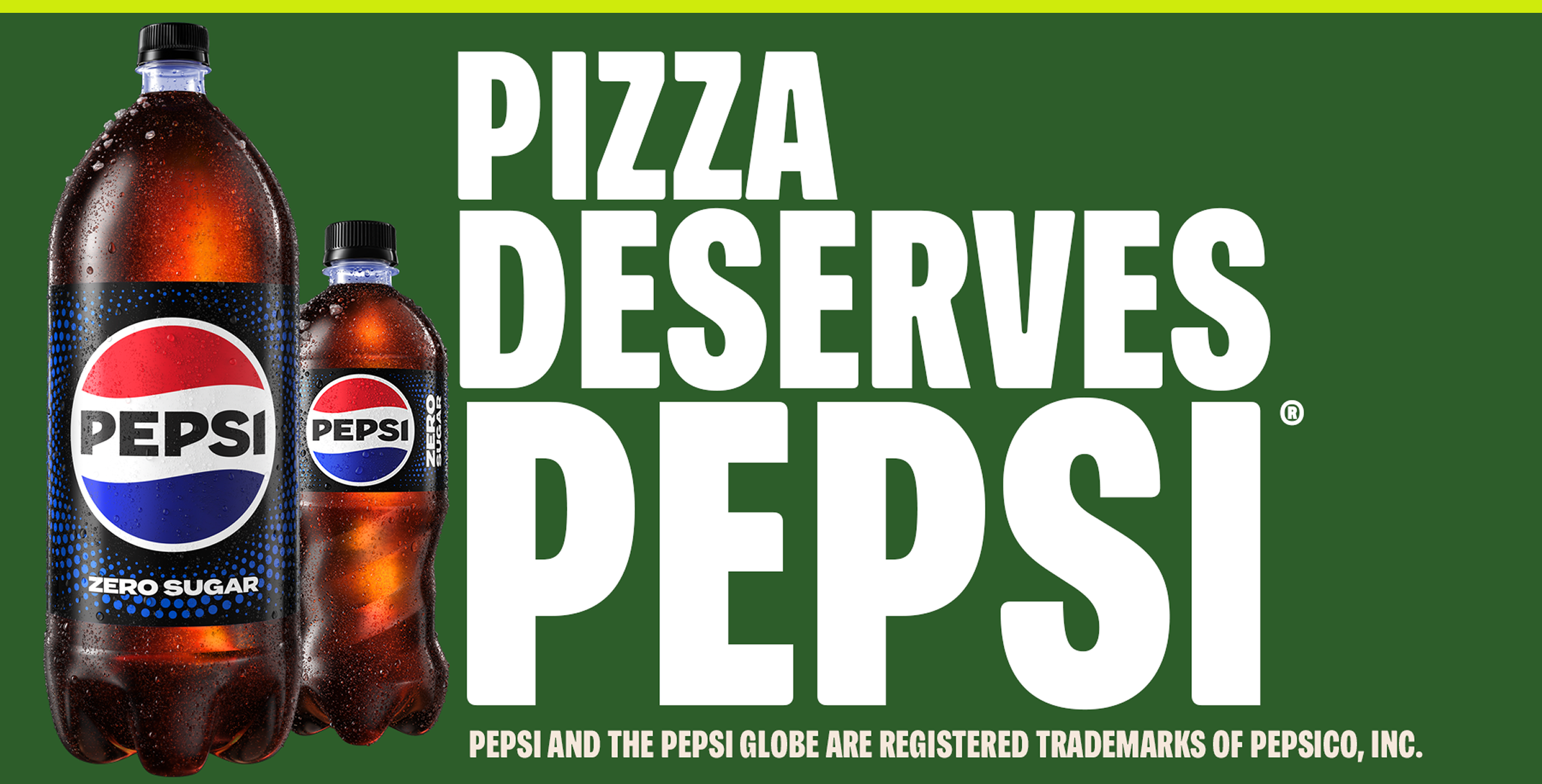 Pepsi deserves Pizza