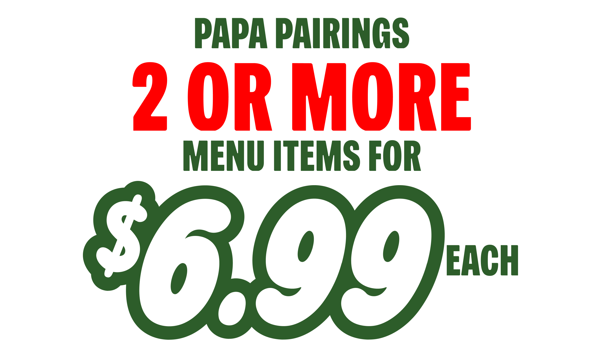 Papa Pairings for $6.99 Each