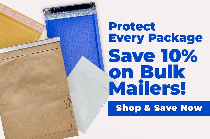 Save 10% on Bulk Mailers